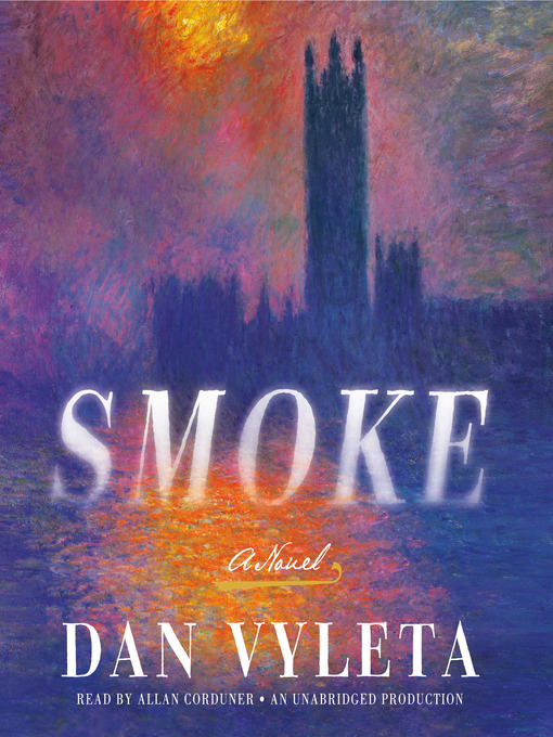 Title details for Smoke by Dan Vyleta - Wait list
